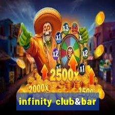 infinity club&bar